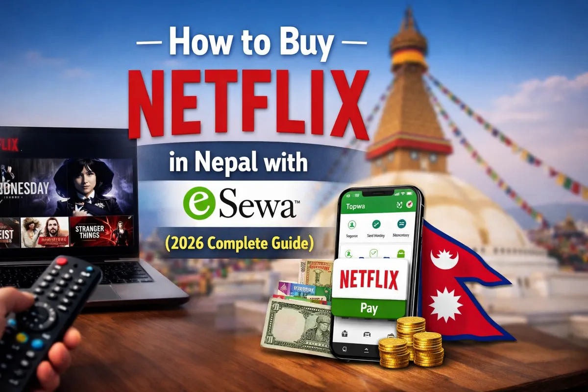 How to Buy Netflix in Nepal with eSewa (2026 Complete Guide) - SoftFlix Nepal blog